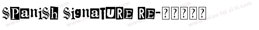 Spanish Signature Re字体转换